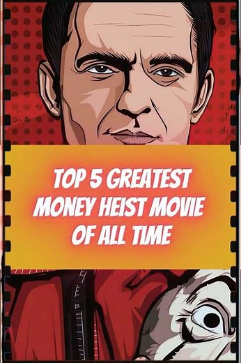 Top 5 Greatest Money Heist Movies of All Time #shorts