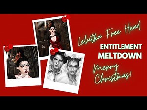 The Lelutka Free Head Meltdown - Entitlement vs Reality
