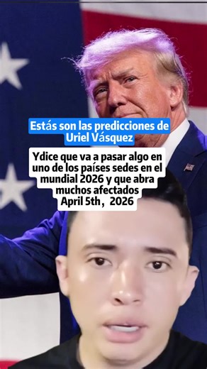 Estás son las predicciones de Uriel Vásquez y dice que va a pasar algo en uno de los países sedes del mundial 2026 donde abra personas afectadas en ese país #prediciones #visiones #urielvasquez #videntes #profecias