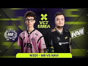 M8 vs NAVI - VCT EMEA 2026 Stage 1 - W3D1 - Map 2
