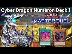 Cyber Dragon Numeron Deck! - The Definitive OTK!! | Yu-Gi-Oh Master Duel