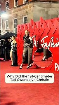 Why Did the 191-CentimeterTall Gwendolyn Christie