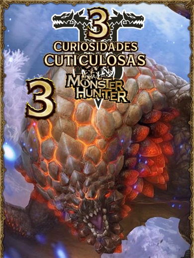 3 Curiosidades de Bazelgeuse en Monster Hunter