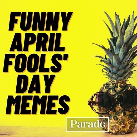 28 April Fools' Day Memes To Crack You Up