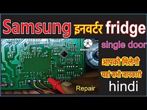 Samsung inverter fridge || How to Trace and Solve PCB Fault