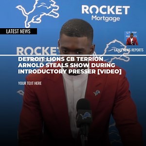 Detroit Lions CB Terrion Arnold Steals Show During Introductory Presser [Video]