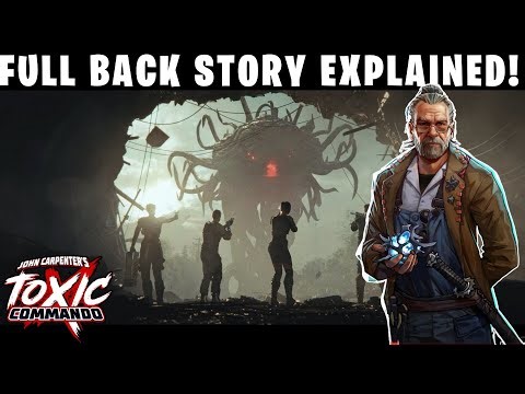 Toxic Commando: Full Backstory Explained! (Leading up to the game)