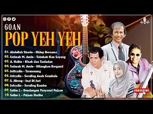 LAGU LAWAS KENANGAN 60 AN - KOLEKSI LAGU 60AN POP YEH YEH POPULER 🌹 A. Ramlie, Jeffrydin