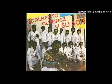 Adalberto Álvarez - Adalberto Álvarez y Su Son (Full Album, 1985)