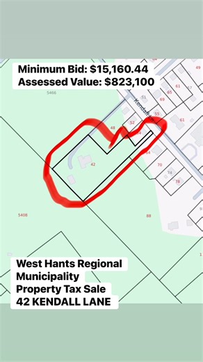 Minimum Bid: $15,160.44 Assessed Value: $823,100 West Hants Regional Municipality Property Tax Sale 42 KENDALL LANE CURRYS CORNER DWELLING, BUILDING,GARAGE AAN: 09564039 PID: 45355476 Lot Size: 2.27 Acres Redeemable The Public Auction will be held at 78 Thomas Street, Windsor, Nova Scotia on Tuesday March 17, 2026. Doors will open for bidder registration at 8:30AM and the auction will begin at 10:00AM #novascotia #taxsale | J.V.Hickey