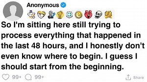 [FULL STORY] So I'm sitting here still trying to process everything that happened in the last 48 hours, and I honestly don't even know where to begin. I guess I should start from the beginning. | Stereo Storytime