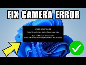 How To Fix Camera Error Code 0xA00F4243 0xC00D3704 in Windows