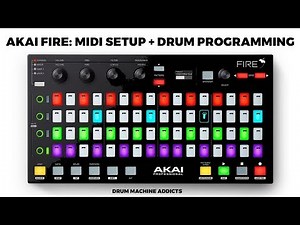 AKAI FL STUDIO FIRE | MIDI SETUP (AND A LITTLE DRUM PROGRAMMING)