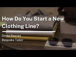 How to Start a Clothing Line