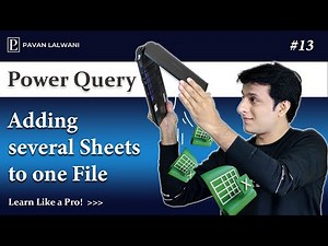 4.1 Append Multiple Worksheets into One file in Power Query | Combine Multiple Sheets Into One File