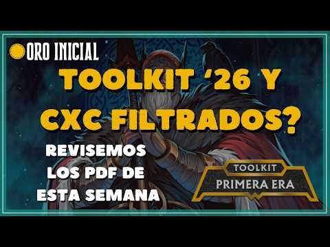 Ya llega la Toolkit 2026 y CxC!! Revisemos los PDF de esta semana | Oro Inicial