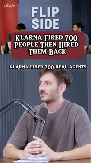 Klarna Fired 700 Agents for AI Then Hired Them Back.