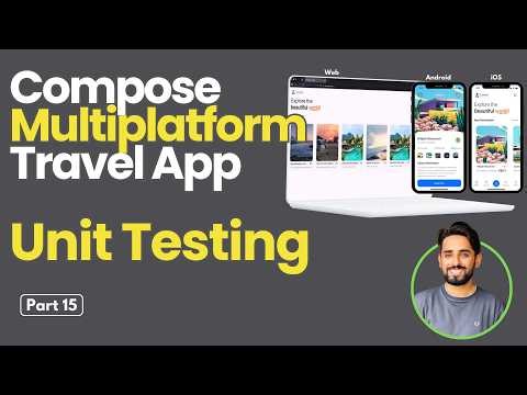 Compose Multiplatform Travel App — Unit Testing (Part 15)