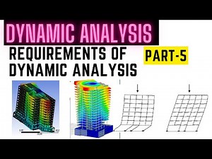 Dynamic Analysis Part-5 || Requirement of Dynamic Analysis || BNBC 2020 ||