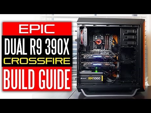 Epic 4K Gaming PC Monster! AMD Build Guide - Dual R9 390X Crossfire/ Overclocked AMD FX9590 @5GHz
