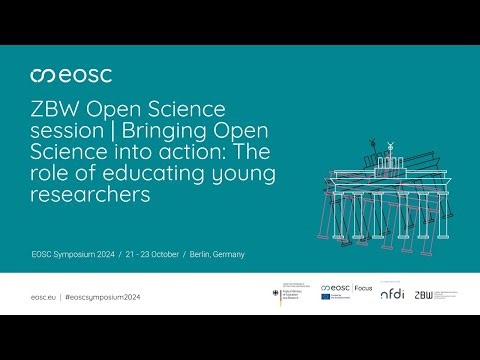 EOSC Symposium | Breakout session | ZBW Open Science Session