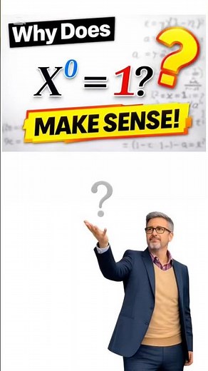 Why Does x⁰ = 1? (This Will Finally Make Sense!)