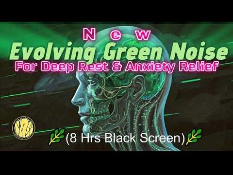 🌿 Evolving Green Noise That Fluctuates & Soothes 🟢
