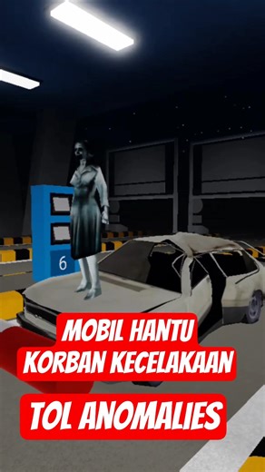 Mobil Korban Kecelakaan - Tol Anomalies.!! #gamingclips #shorts #hantu