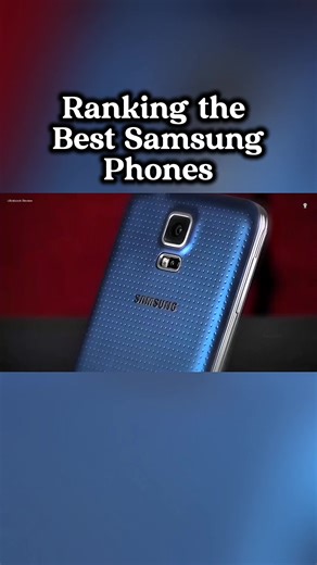 Top Samsung Smartphones Ranked: Best Picks for 2023