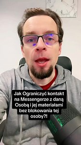 449K views · 3.4K reactions | Jak Ograniczyć na Messengerze Kontakt z daną Osobą nie Blokujac jej?#MessengerTips #Ograniczenia #PanieWojciu #Tutorial #SocialMediaExpert www.TikTokGeniuszAi.com | Wojciech Maćkowski Content Marketing, Automatyzacja | Facebook