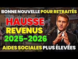🚀 Retraite Complémentaire & Aides Sociales : Nouvelles Augmentations pour 2025-2026 !