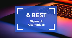 8 Best Flipsnack Alternatives in 2026