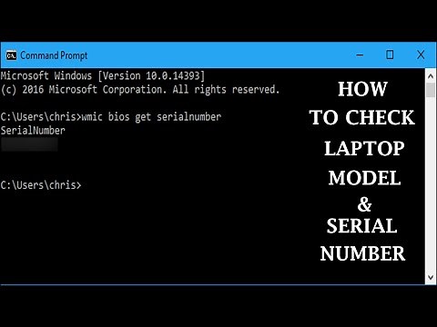 How to check Laptop model & Serial number