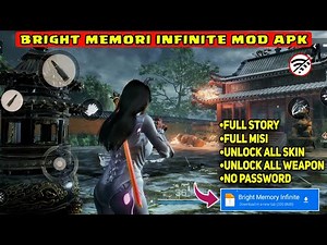 GAME FPS Bright Memory Infinite Mod Apk Android Unlock all DLC Skins