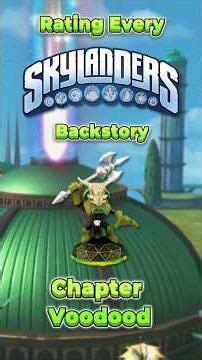 Rating Every Skylander Backstory Chapter Voodood
