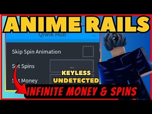 Anime Rails Script Pastebin Keyless (2025) | Infinite Money & Spins