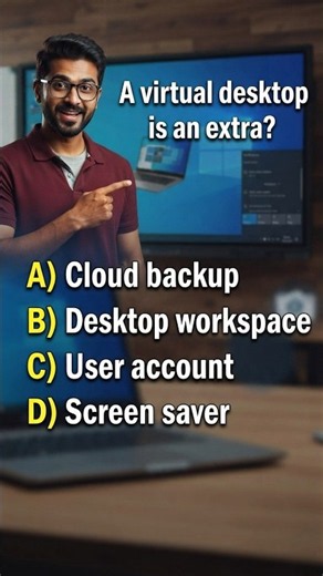 Top 100 | Windows Operating System MCQs # 74 | A virtual desktop is an extra?