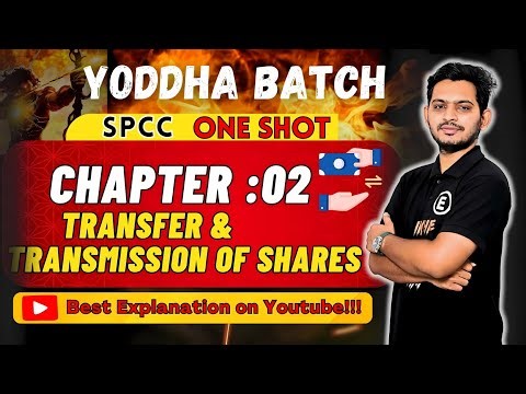 SPCC Chapter 2 | Transfer & Transmission of Shares | Class 12 Commerce |10 Marks Pakke ✅| Prof.VS