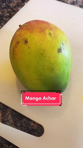 Mango Achar Recipe: Perfectly Pickled Delight