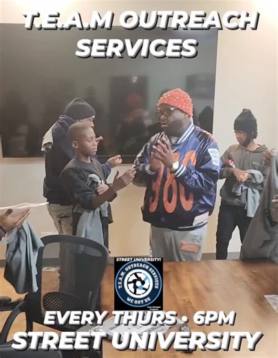 it's T.E.A.M OUTREACH SERVICES STREET UNIVERSITY. A Case Manager Program. #CommunityService #communityawareness #violenceprevention #chicago #illinois