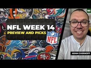 NFL Week 14 Picks and Predictions 2024 with Adam Chernoff | The Simple Handicap Podcast