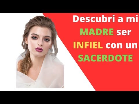 Descubrí a mi madre ser infiel con un sacerdote - Relatos De Infidelidad