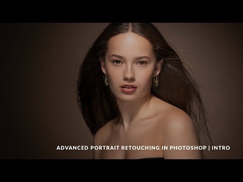 Advanced Portrait Retouching in Photoshop | INTRO
