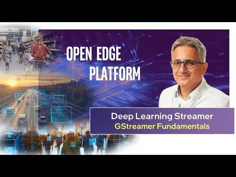 GStreamer Fundamentals | Intel Software