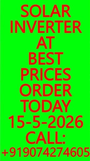 SOLAR INVERTER AT BEST PRICES- ORDER TODAY 15-5-2026 -SOLAR ENERGY SYSTEMS, SOLAR PANELS #Solar #UPS
