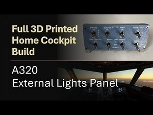 Full Home Cockpit Build EP 10 A320 External Lights