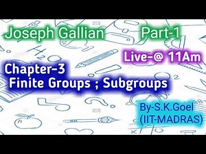 ||Jospeh Gallian-Chapter-3-Finite Groups;Subgroups||||