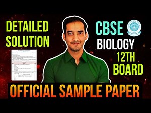 Class 12 Biology Sample paper | Detailed Solution | Boards 2024 | Sourabh Raina
