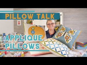 Pillow Talk Book by Edyta Sitar - Fusible Applique Pillows - Fat Quarter Shop