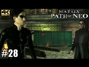 The Matrix: Path of Neo - PC Playthrough Gameplay 4k 2160p PART 28 Captains Rescue (4/4)